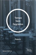 Tempo Sem Segredos: Poesia