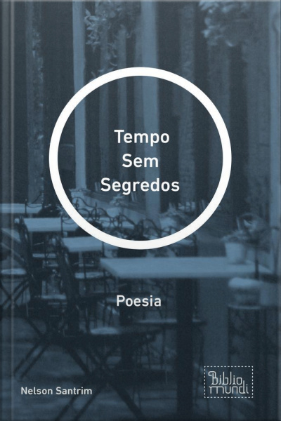 Tempo Sem Segredos: Poesia