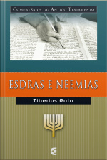 Comentários Do Antigo Testamento - Esdras E Neemias
