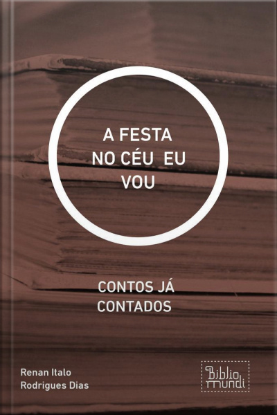Eu Vou: Contos Já Contados
