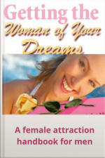 Getting The Woman Of Your Dreams