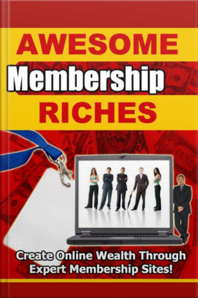 Awesome Membership Riches