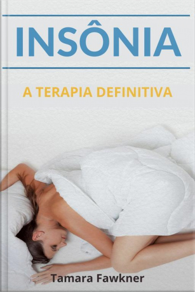 Insônia: A Terapia Definitiva
