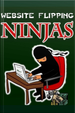Website Flipping Ninjas