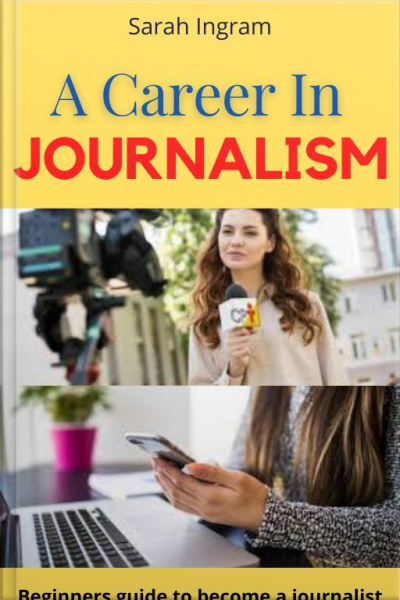 A Career In Journalism