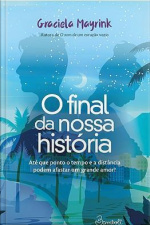 Final Da Nossa História