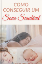 Como Conseguir Um Sono Saudável