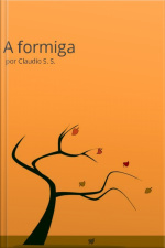 A Formiga: A Formiga
