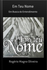 Em Teu Nome: O Livro Que Saiu Do Facebook