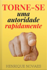 Torne-se Uma Autoridade Rapidamente