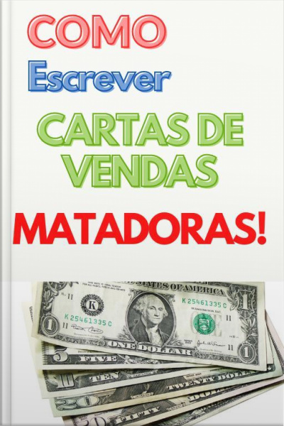 Como Escrever Cartas De Vendas Matadoras