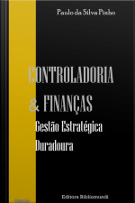 Controladoria amp Finanças: Gestão Estratégica Duradoura