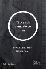 Táticas Do Combate De Rua: Prêmio Com. Tércio Wanderley I