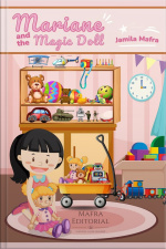 Mariane And The Magic Doll, By Jamila Mafra