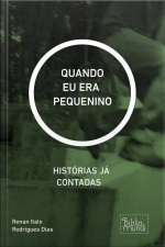 Pequenino : Histórias Já Contadas