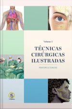 Técnicas Cirúrgicas Ilustradas: Monteiro E Starling
