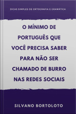 Mínimo De Português Que Você Precisa Saber Para Não Ser Chamado De Burro Nas Redes Sociais
