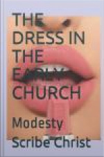 The Dress In The Early Church