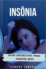 Insônia: Terapia Para Dormir Bem