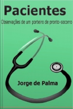 Pacientes: Observações De Um Porteiro De Pronto-socorro