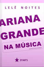 Ariana Grande Na Música