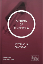 Cinderela: Histórias Já Contadas