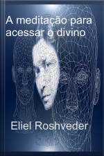 Meditação Para Acessar O Divino