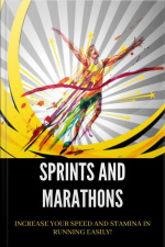 Sprints And Marathons