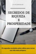 Segredos De Riqueza E Prosperidade