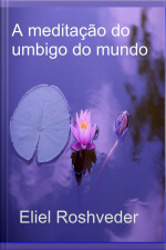 Meditação Do Umbigo Do Mundo