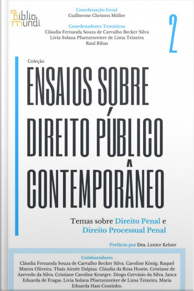 Ensaios Sobre Direito Público Contemporâneo: Temas Sobre Direito Penal E Direito Processual Penal