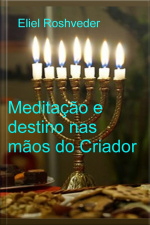 Meditação E Destino Nas Mãos Do Criador