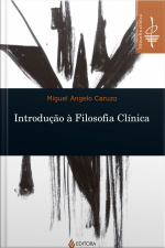 Introdução À Filosofia Clínica