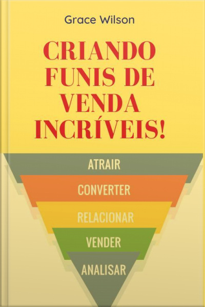 Criando Funis De Venda Incríveis!
