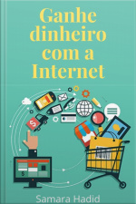 Ganhe Dinheiro Com A Internet