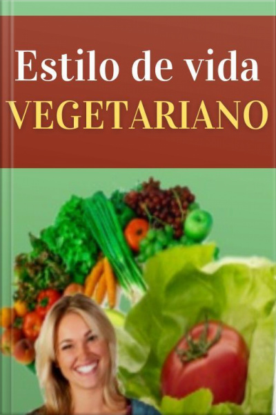 Estilo De Vida Vegetariano