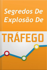 Segredos De Explosão De Tráfego