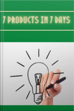 7 Products In 7 Days