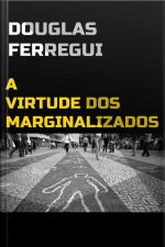 Virtude Dos Marginalizados