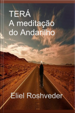 Terá A Meditação Do Andarilho