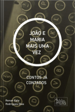 Mais Uma Vez : Contos Já Contados