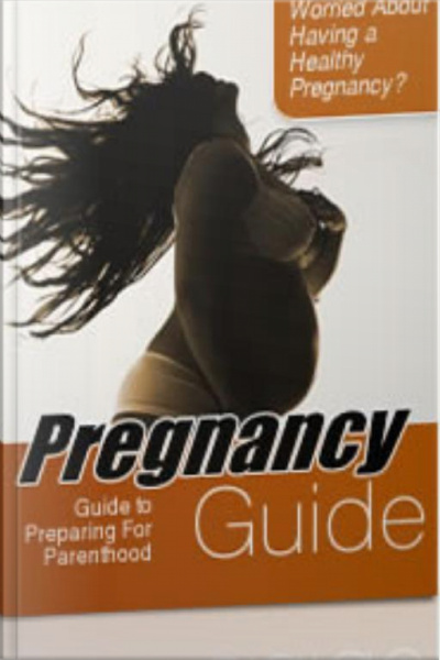 Pregnancy Guide: Pregnancy Guide To Prepare For Parenthood