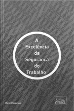 Excelência Da Segurança Do Trabalho