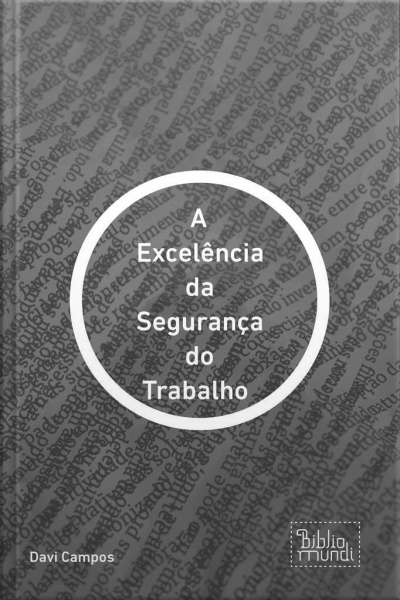 Excelência Da Segurança Do Trabalho