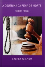 A Doutrina Da Pena De Morte: Direito