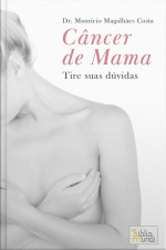 Câncer De Mama: Tire Suas Dúvidas