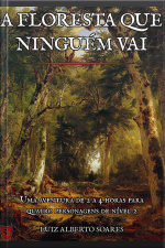 Floresta Que Ninguém Vai