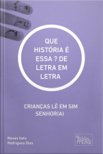 De Letra Em Letra : Crianças Lê Em Sim Senhor(a)