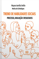 Treino De Habilidades Sociais: Processo, Avaliação E Resultados