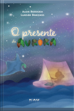 O Presente Da Aurora